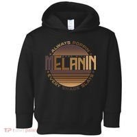 Melanin Always Poppin Every Shade Slays Toddler Hoodie thumb 0