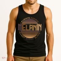 Melanin Always Poppin Every Shade Slays Tank Top thumb 3