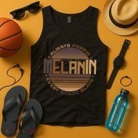 Melanin Always Poppin Every Shade Slays Tank Top thumb 4