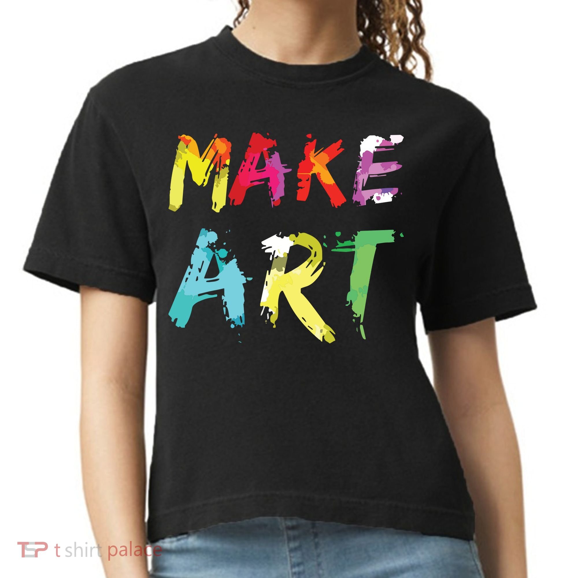 Make Art Painter Artist Teacher Artsy Gift Comfort Colors Boxy T-Shirt