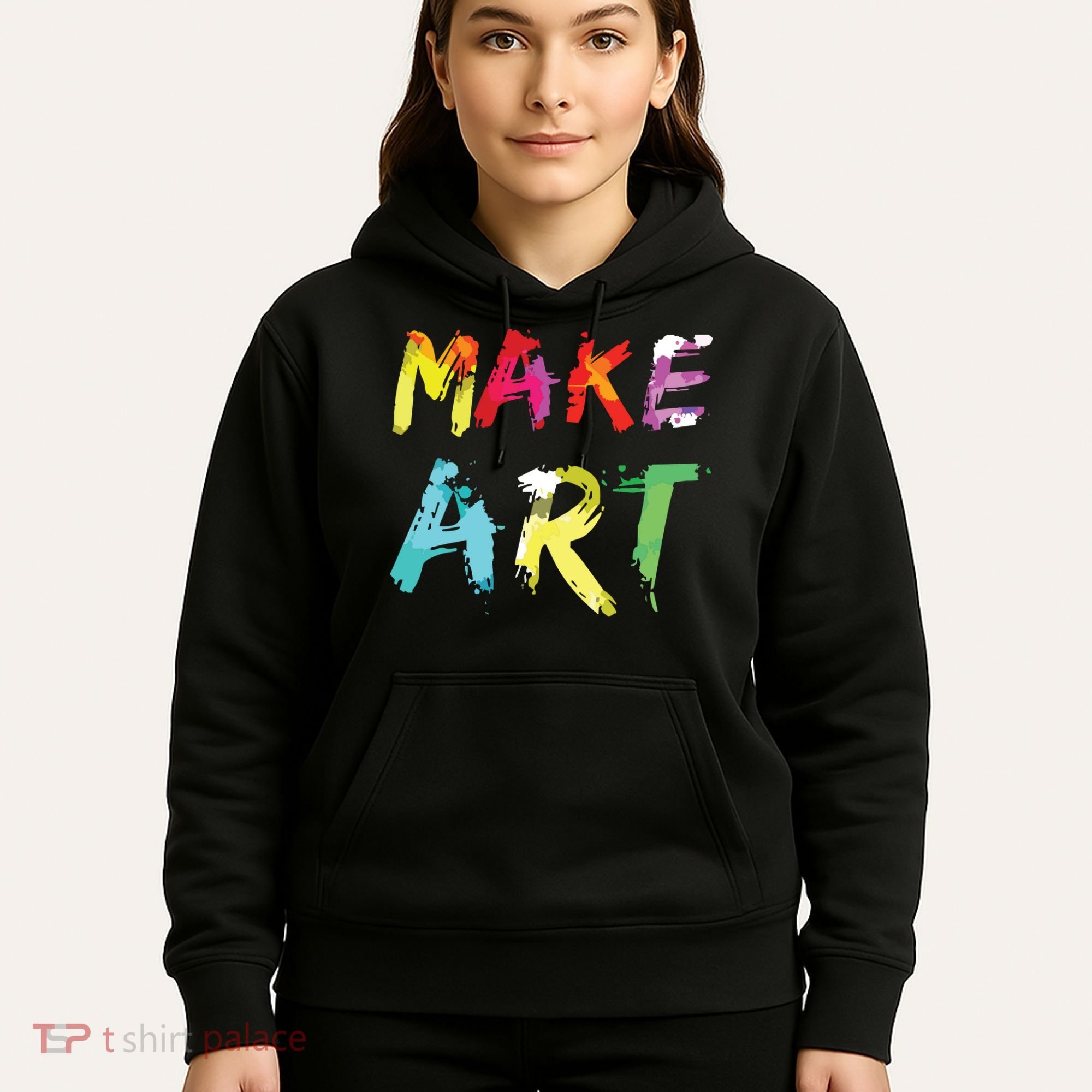 Make Art Painter Artist Teacher Artsy Gift Hoodie