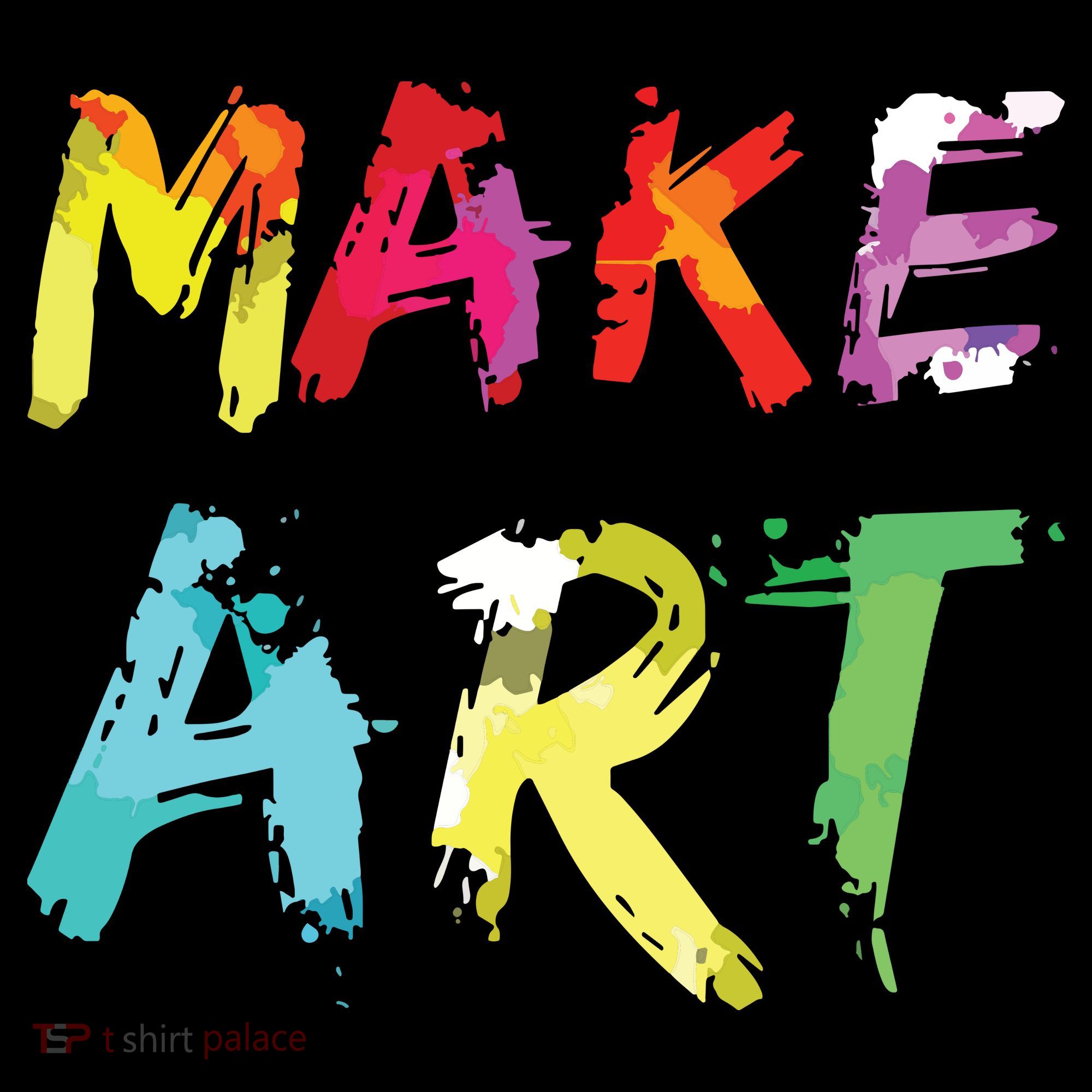 Make Art Painter Artist Teacher Artsy Gift Toddler Sweatshirt