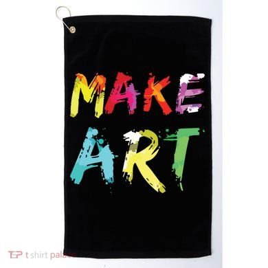 Make Art Painter Artist Teacher Artsy Gift Golf Towel