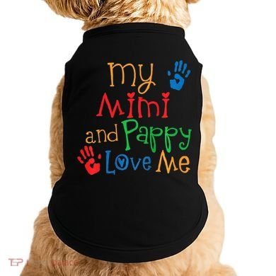 Mimi And Pappy Love Me Grandchild Doggie Tank