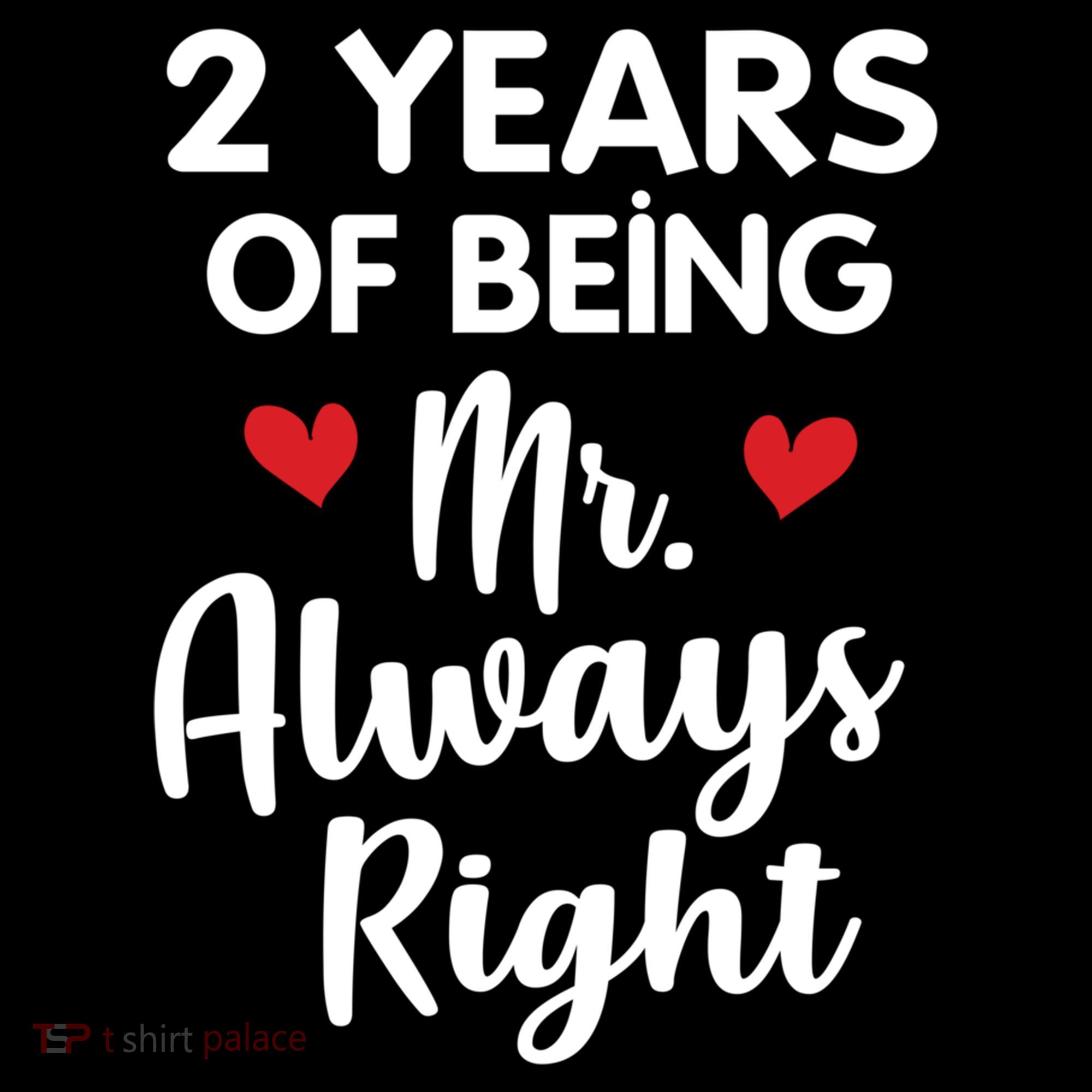 Mr Always Right 2nd Wedding Anniversary Gift For Husband Gift Coffee Mug