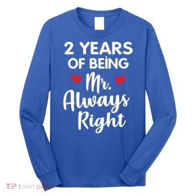 Mr Always Right 2nd Wedding Anniversary Gift For Husband Gift Long Sleeve Shirt
