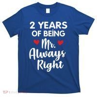 Mr Always Right 2nd Wedding Anniversary Gift For Husband Gift T-Shirt thumb 0