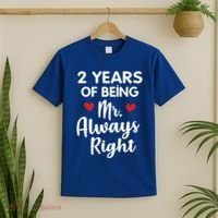 Mr Always Right 2nd Wedding Anniversary Gift For Husband Gift T-Shirt thumb 2