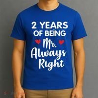 Mr Always Right 2nd Wedding Anniversary Gift For Husband Gift T-Shirt thumb 3