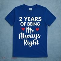 Mr Always Right 2nd Wedding Anniversary Gift For Husband Gift T-Shirt thumb 5