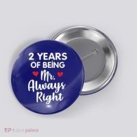 Mr Always Right 2nd Wedding Anniversary Gift For Husband Gift Button thumb 0