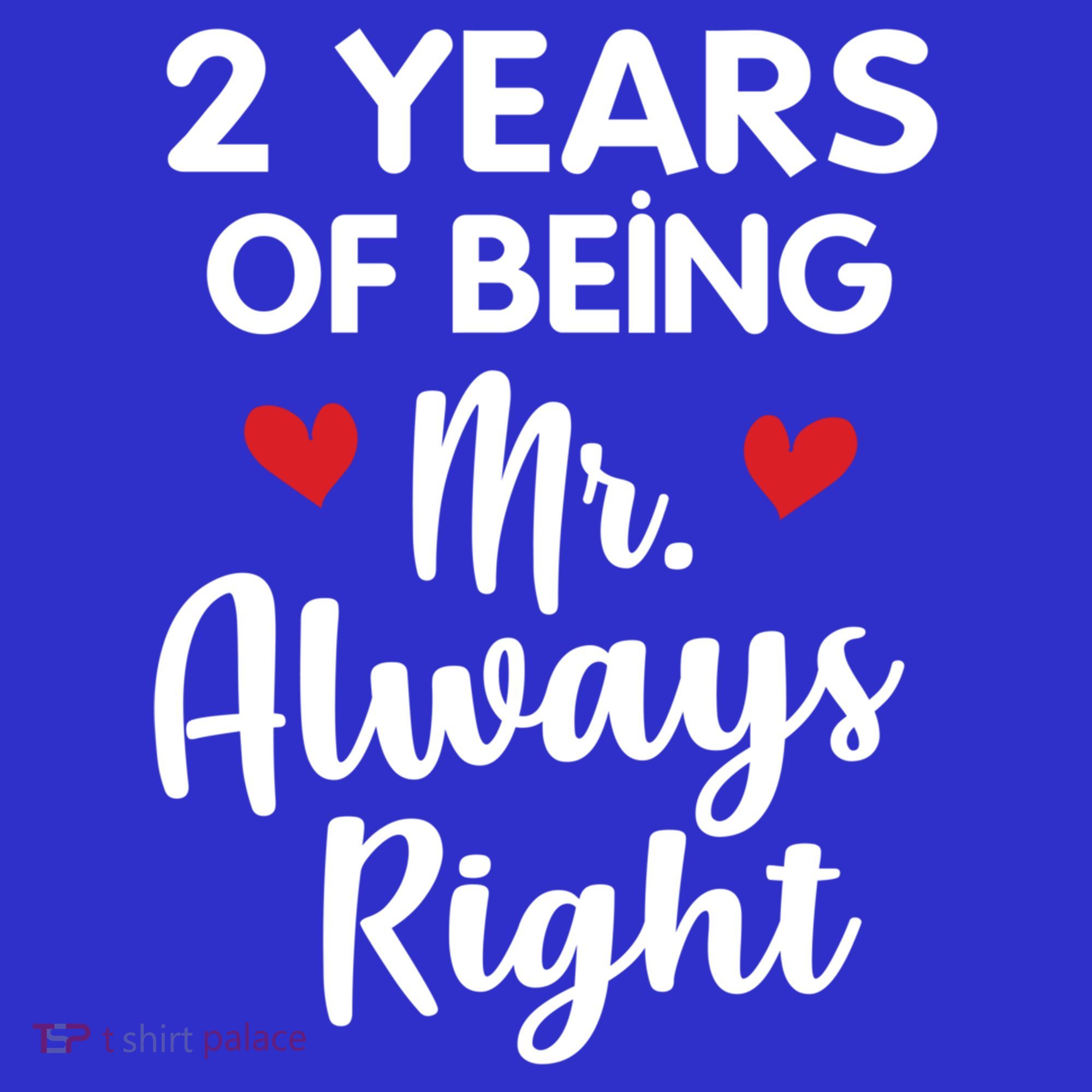 Mr Always Right 2nd Wedding Anniversary Gift For Husband Gift Tumbler
