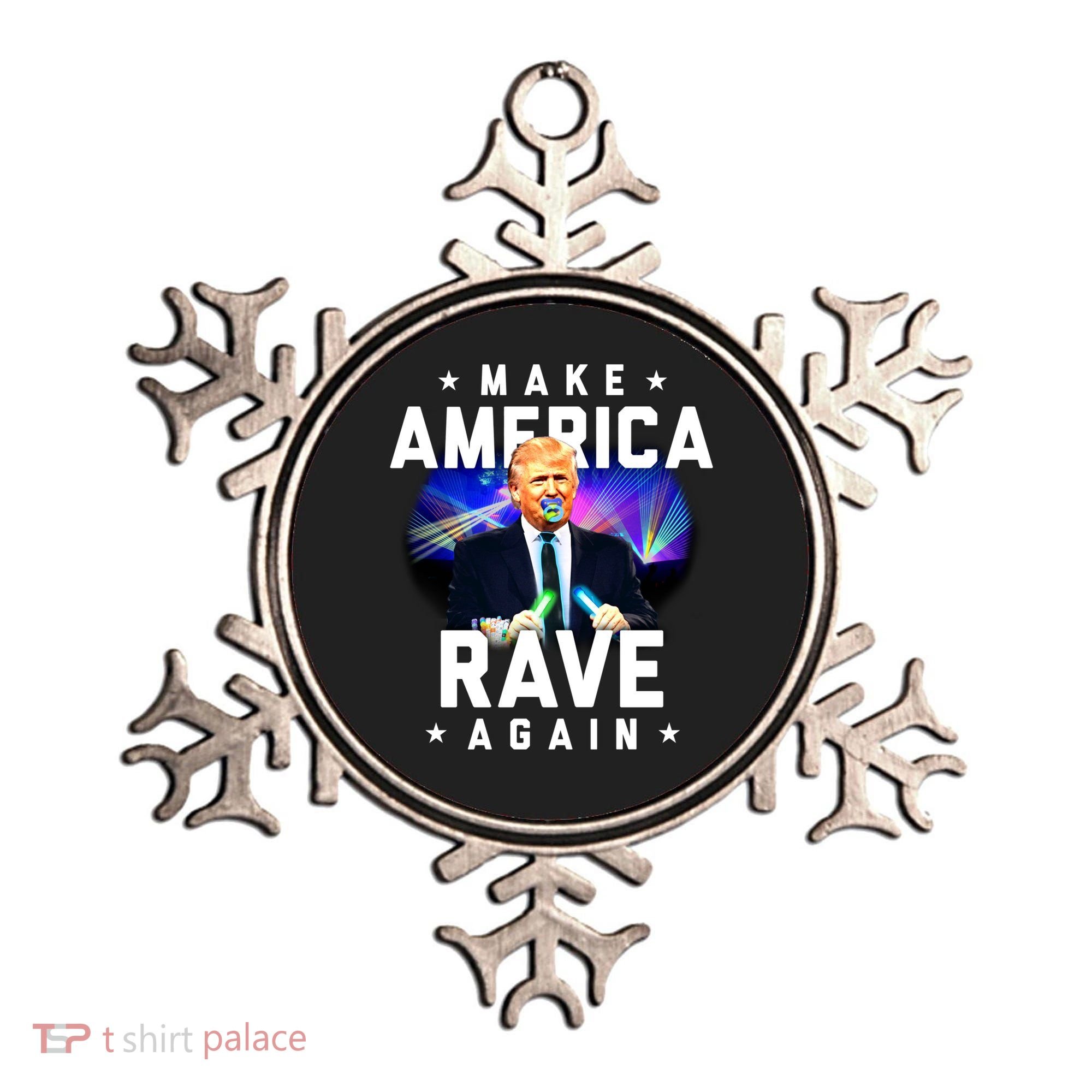Make America Rave Again Funny Trump Festival Gift Ornament