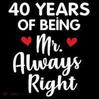 Mr Always Right 40th Wedding Anniversary Gift For Husband Funny Gift Coffee Mug thumb 5