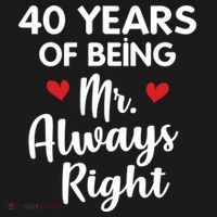 Mr Always Right 40th Wedding Anniversary Gift For Husband Funny Gift Women's Hoodie thumb 2
