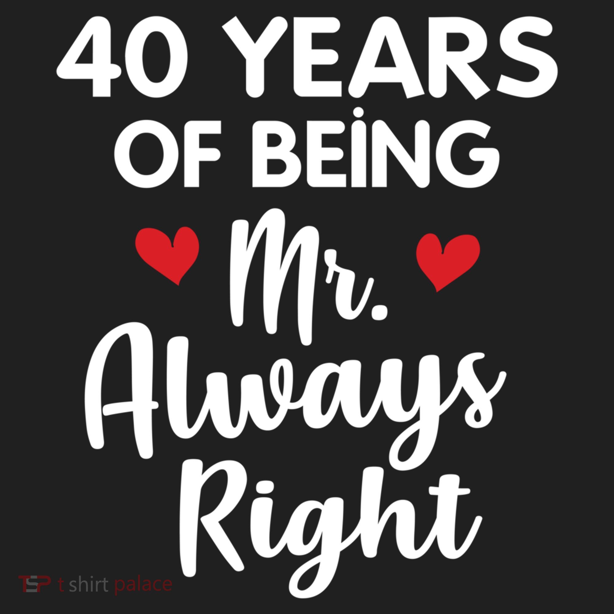 Mr Always Right 40th Wedding Anniversary Gift For Husband Funny Gift Hat
