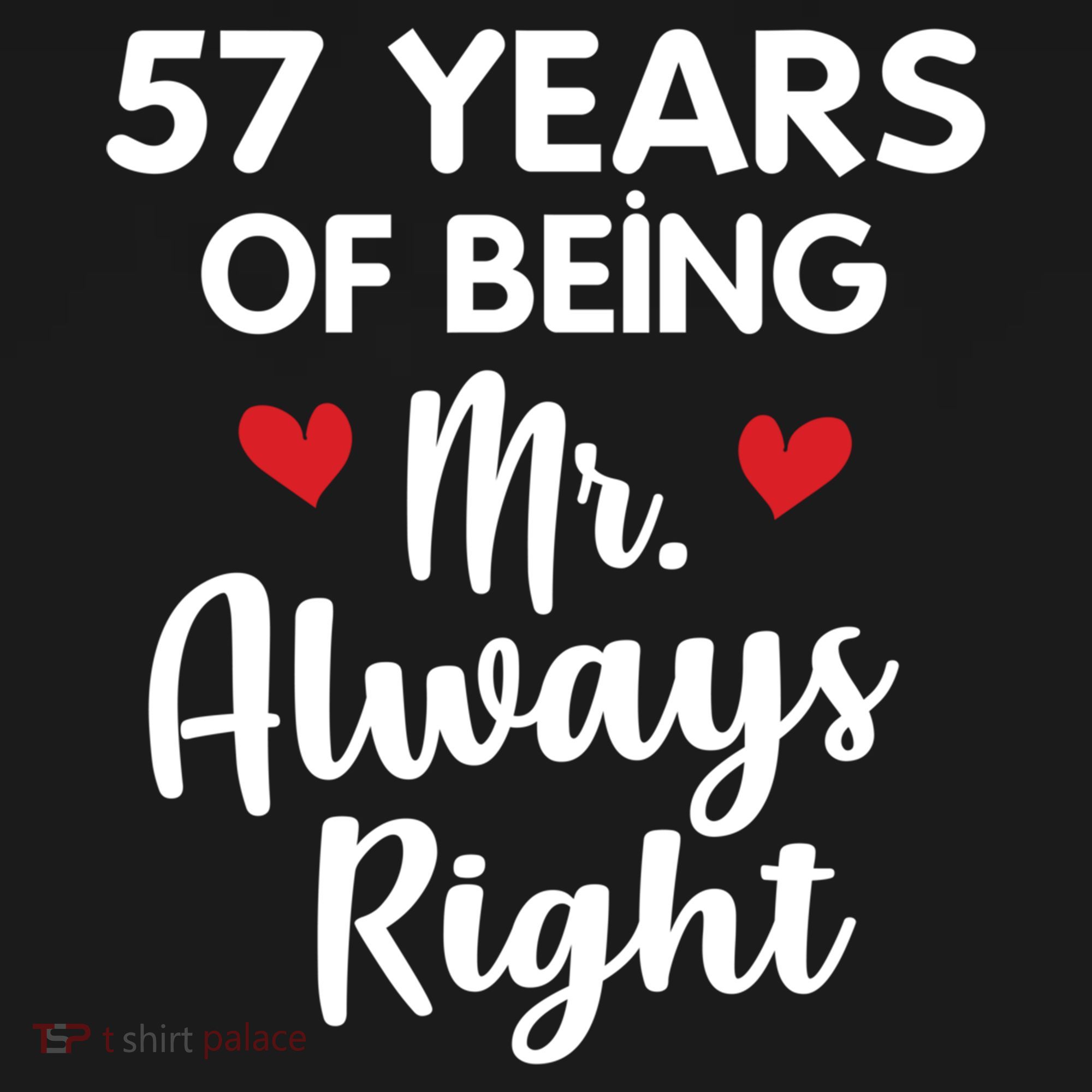 Mr Always Right 57th Wedding Anniversary Gift For Husband Gift Pajama Set