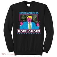 Make America Rave Again Funny Trump Edm Sweatshirt thumb 0
