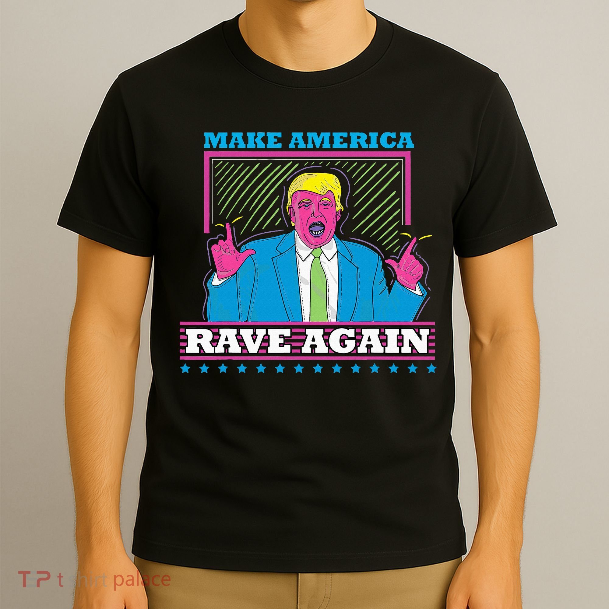 Make America Rave Again Funny Trump Edm T-Shirt