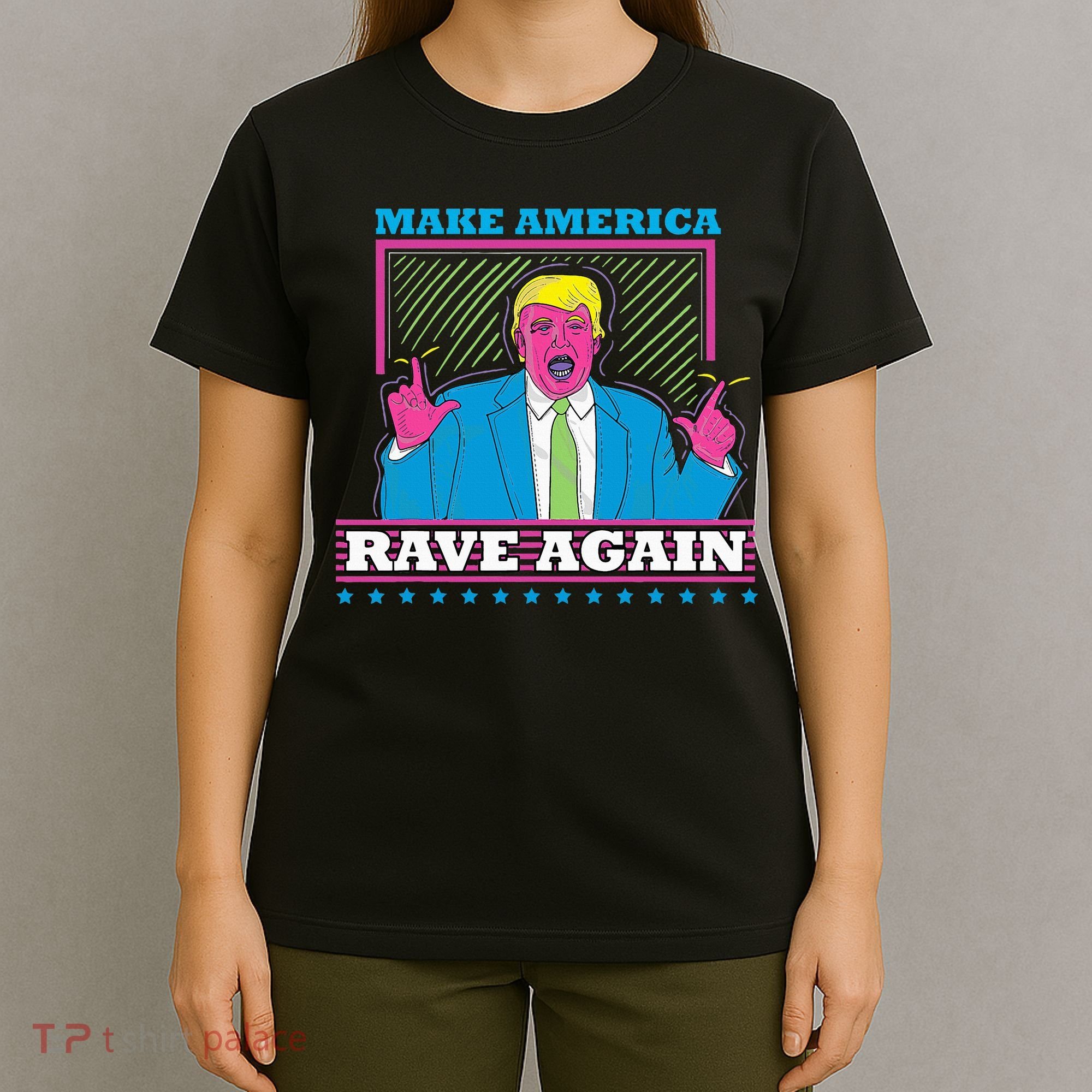 Make America Rave Again Funny Trump Edm T-Shirt