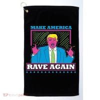 Make America Rave Again Funny Trump Edm Golf Towel thumb 0