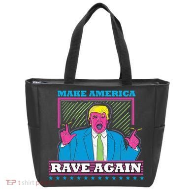 Make America Rave Again Funny Trump Edm Tote Bag