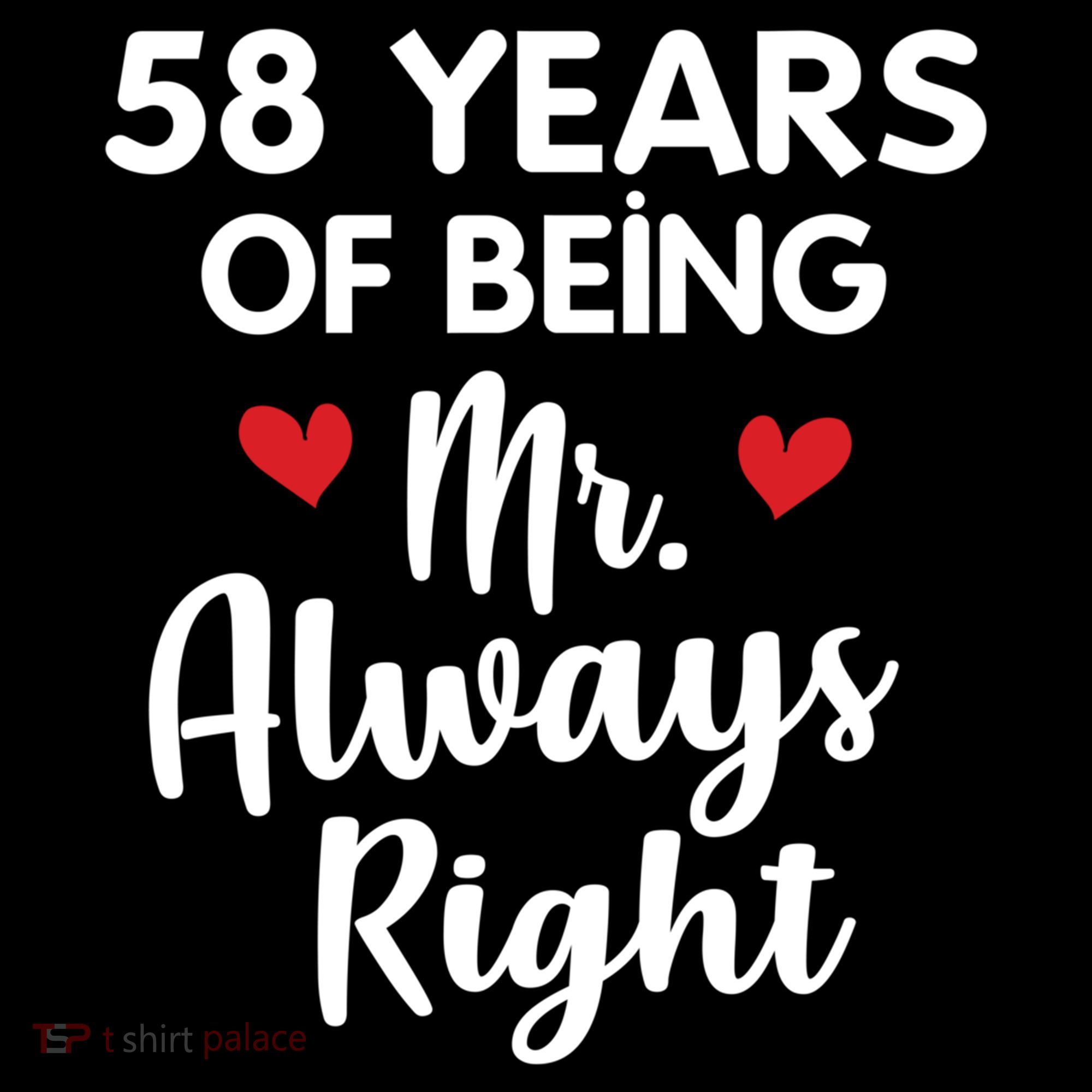Mr Always Right 58th Wedding Anniversary Gift For Husband Gift Coffee Mug