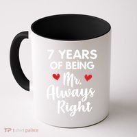Mr Always Right 7th Wedding Anniversary Gift For Husband Cool Gift Coffee Mug thumb 0