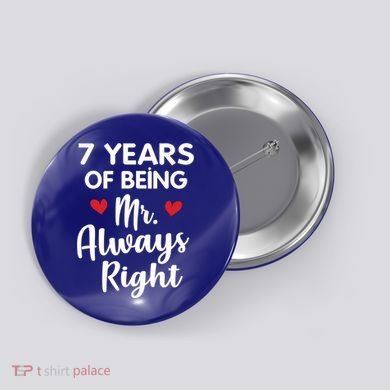 Mr Always Right 7th Wedding Anniversary Gift For Husband Cool Gift Button