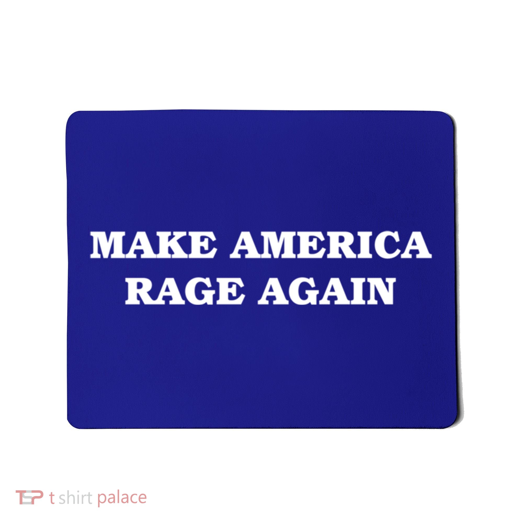 Make America Rage Again Gift Mousepad