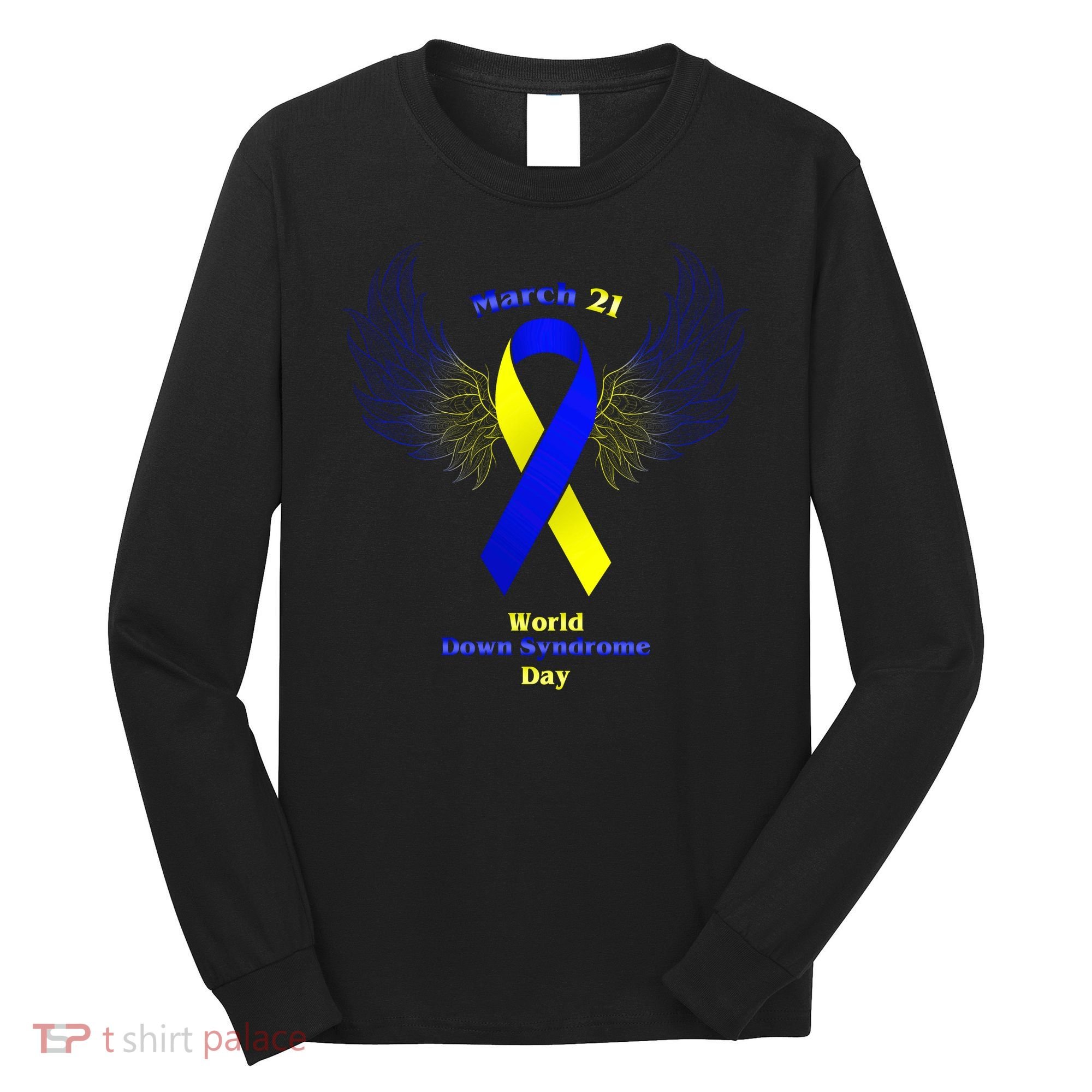 March 21 World Down Syndrome Day Long Sleeve Shirt