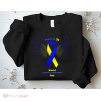 March 21 World Down Syndrome Day Sweatshirt thumb 2