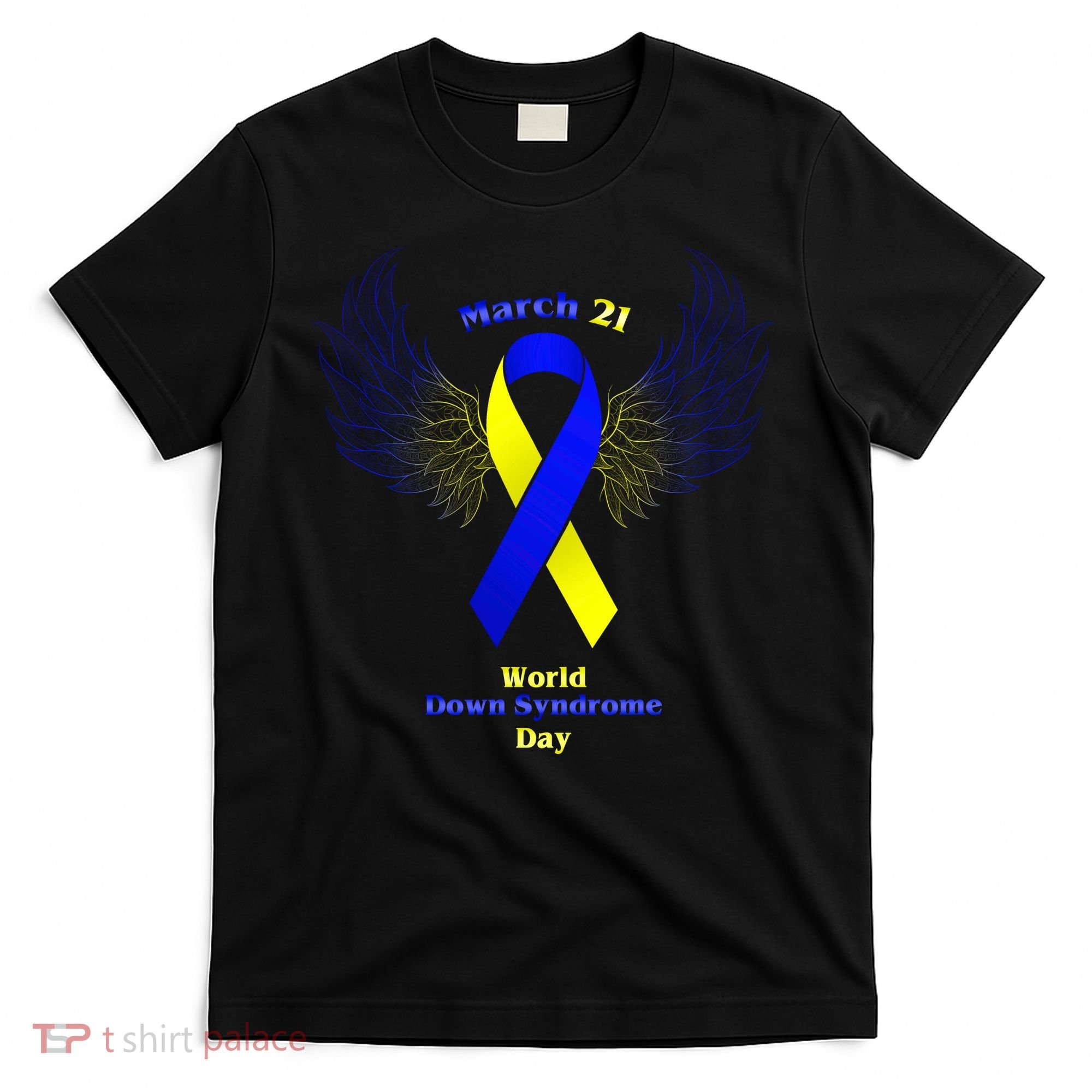March 21 World Down Syndrome Day T-Shirt