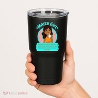 March Birthday Girl Knows More Than You Realize Tumbler thumb 2