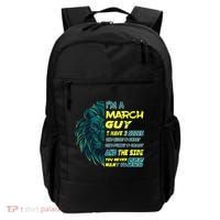 March Birthday Guy Has 3 Sides Sweet Funny Crazy  Backpack thumb 0