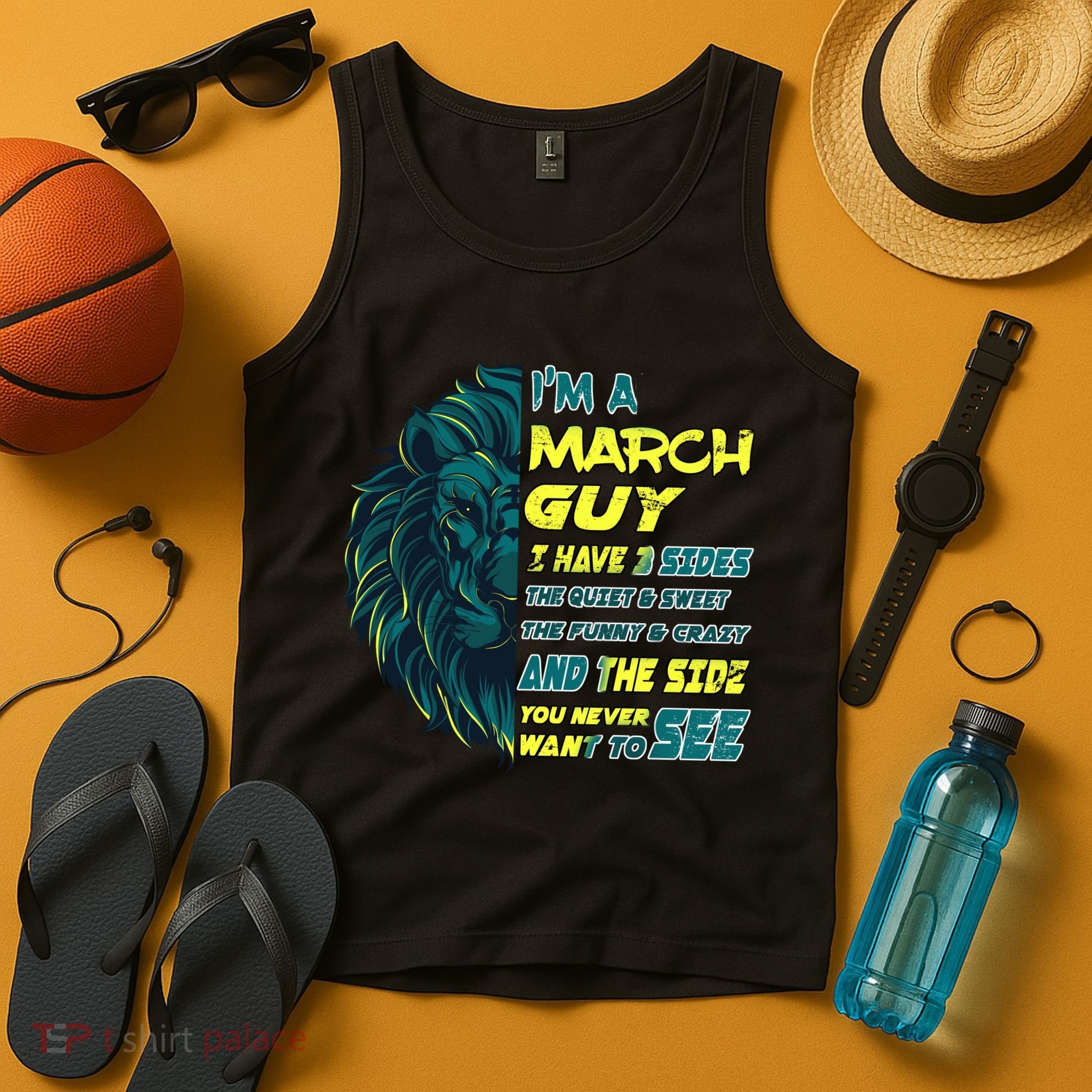 March Birthday Guy Has 3 Sides Sweet Funny Crazy  Tank Top