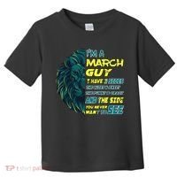 March Birthday Guy Has 3 Sides Sweet Funny Crazy  Toddler T-Shirt thumb 0