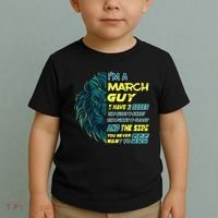 March Birthday Guy Has 3 Sides Sweet Funny Crazy  Toddler T-Shirt thumb 2