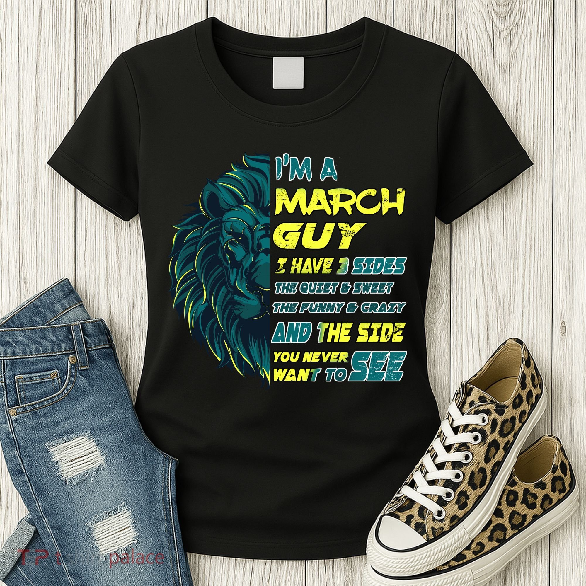 March Birthday Guy Has 3 Sides Sweet Funny Crazy  Women's T-Shirt