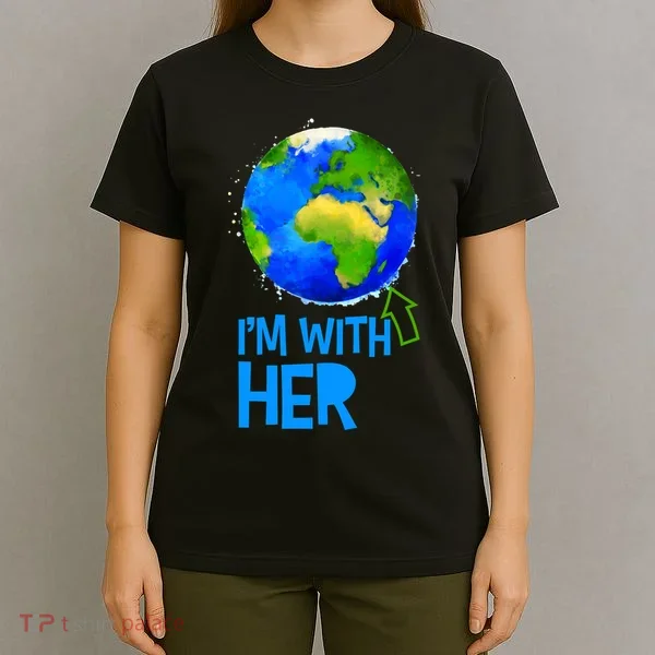 March For Science I'm With Her Earth Globe Scientists T-Shirt