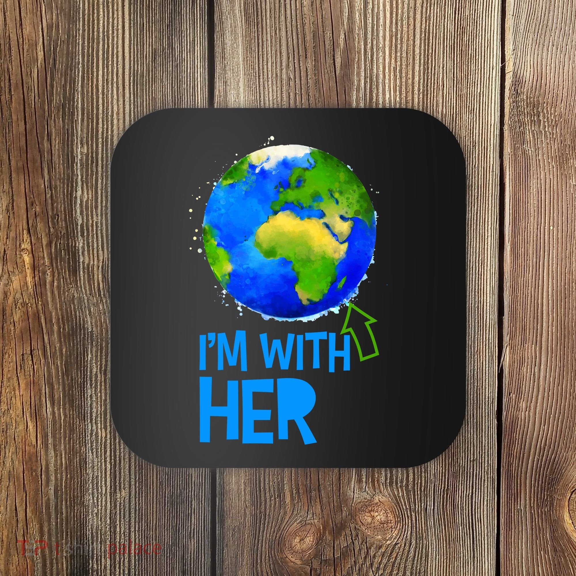 March For Science I'm With Her Earth Globe Scientists Coaster
