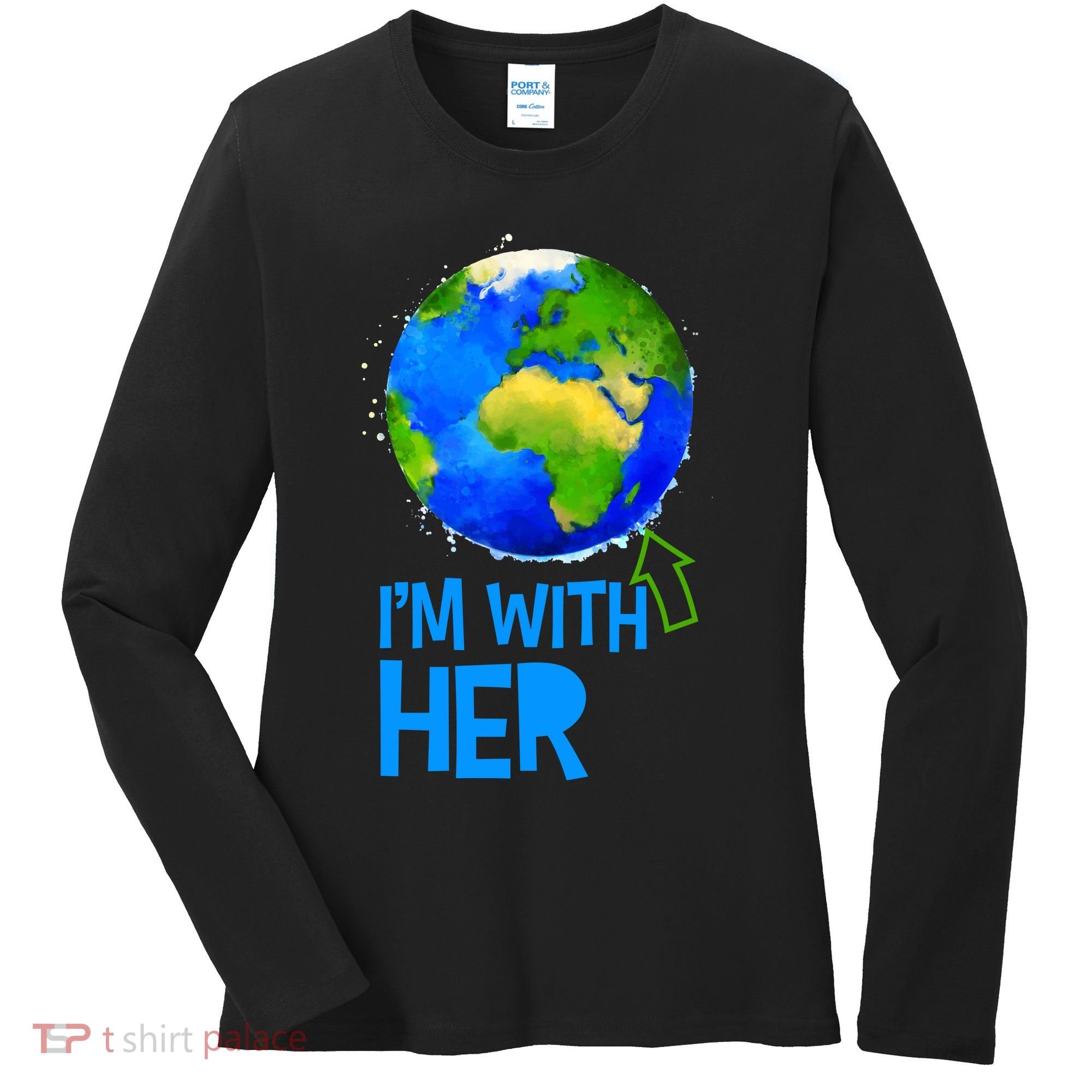 March For Science I'm With Her Earth Globe Scientists Women's Long Sleeve Shirt