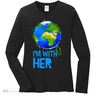 March For Science I'm With Her Earth Globe Scientists Women's Long Sleeve Shirt