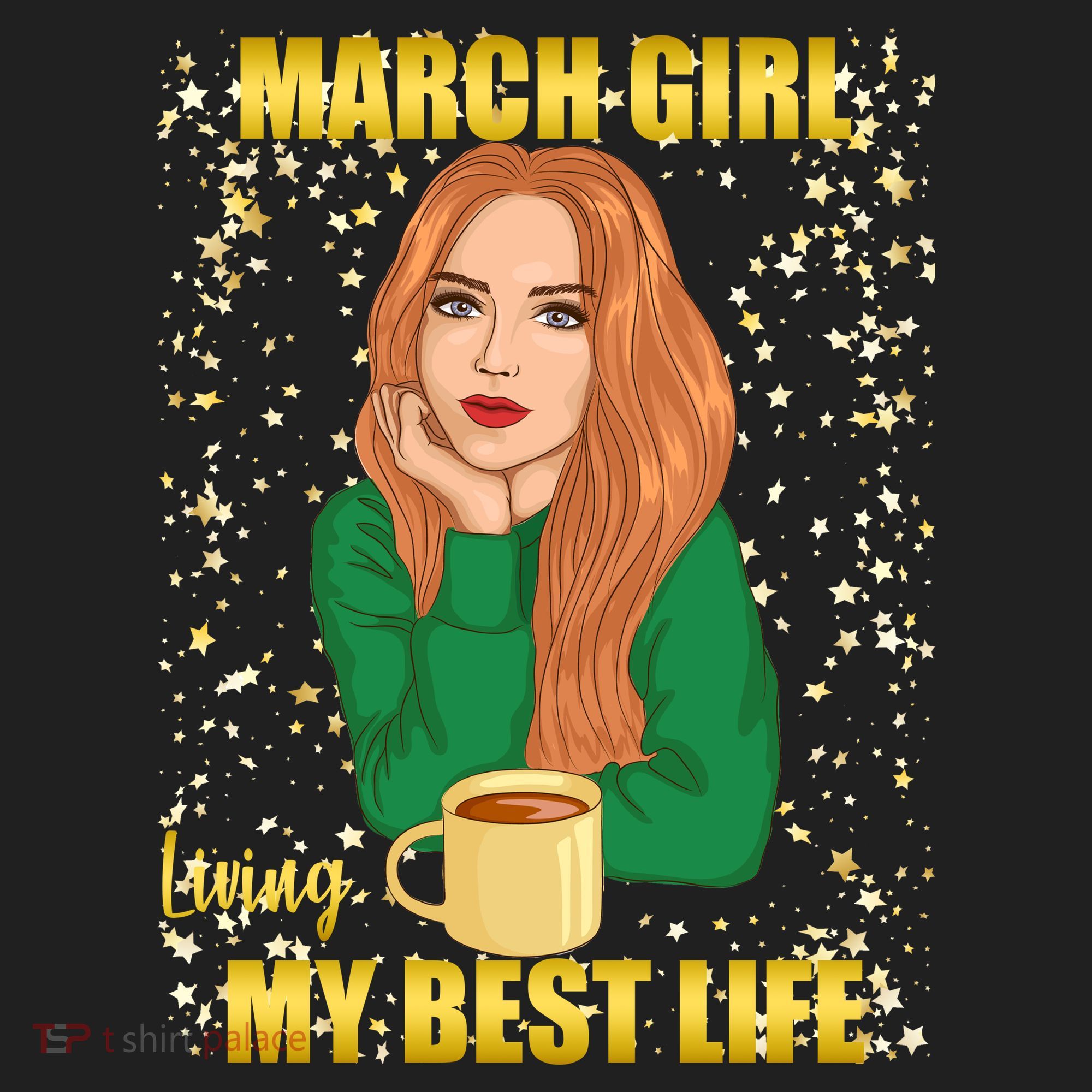 March Girl Living My Best Life Tumbler