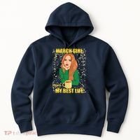 March Girl Living My Best Life Hoodie thumb 0