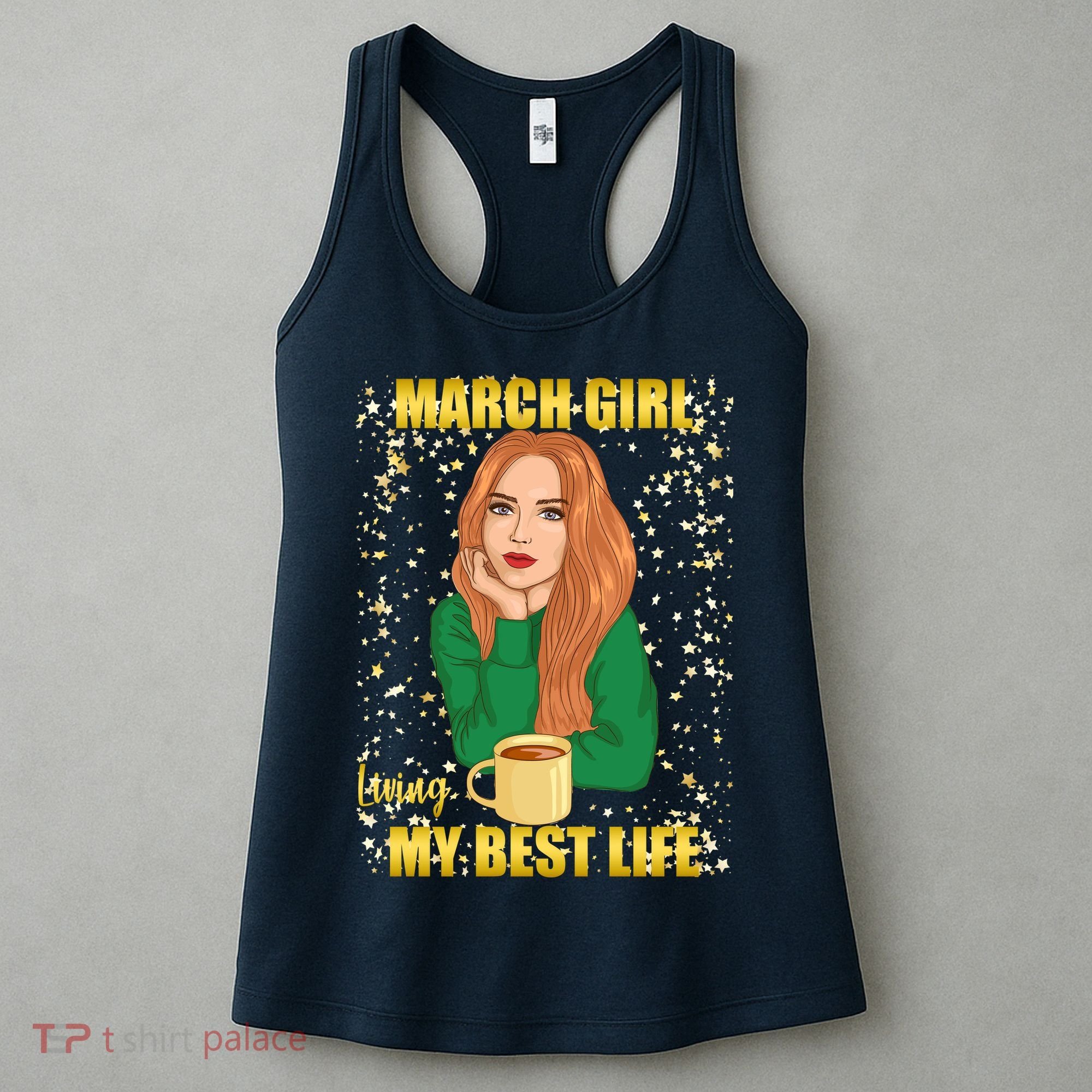 March Girl Living My Best Life Women's Tank Top