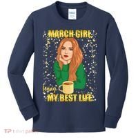 March Girl Living My Best Life Kids Long Sleeve Shirt thumb 0