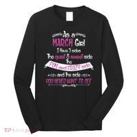 March Girl Sweet But Crazy Funny Birthday Long Sleeve Shirt thumb 0