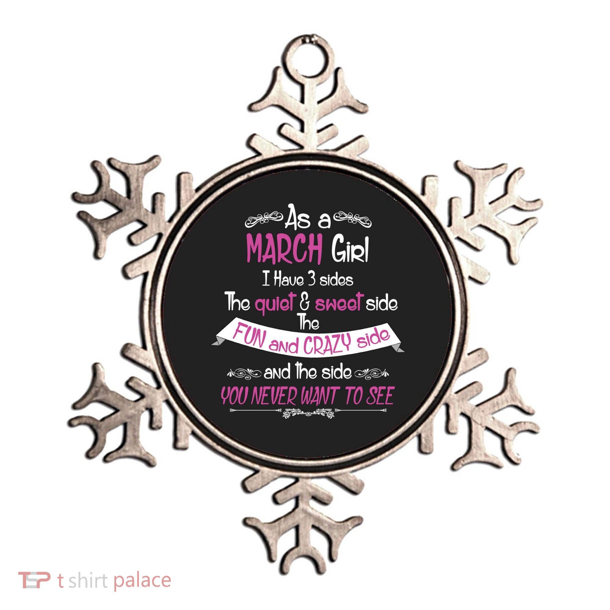 March Girl Sweet But Crazy Funny Birthday Ornament