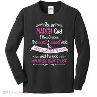 March Girl Sweet But Crazy Funny Birthday Kids Long Sleeve Shirt thumb 0